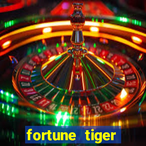 fortune tiger plataforma nova